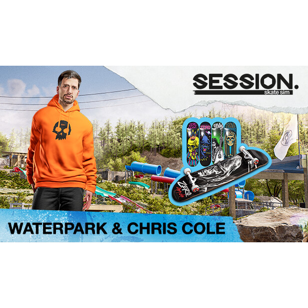 Session: Skate Sim Waterpark & Chris Cole