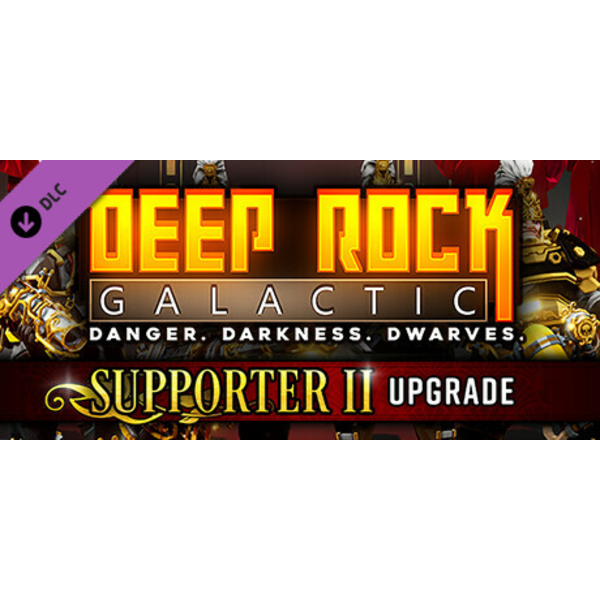 Deep Rock Galactic - Supporter II Upgrade