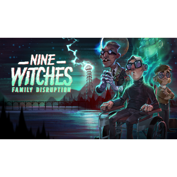 Nine Witches: Family Disruption