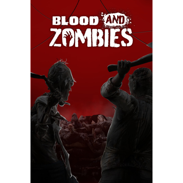 Blood And Zombies
