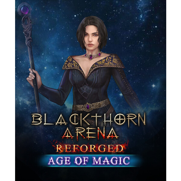 Blackthorn Arena: Reforged – Age of Magic
