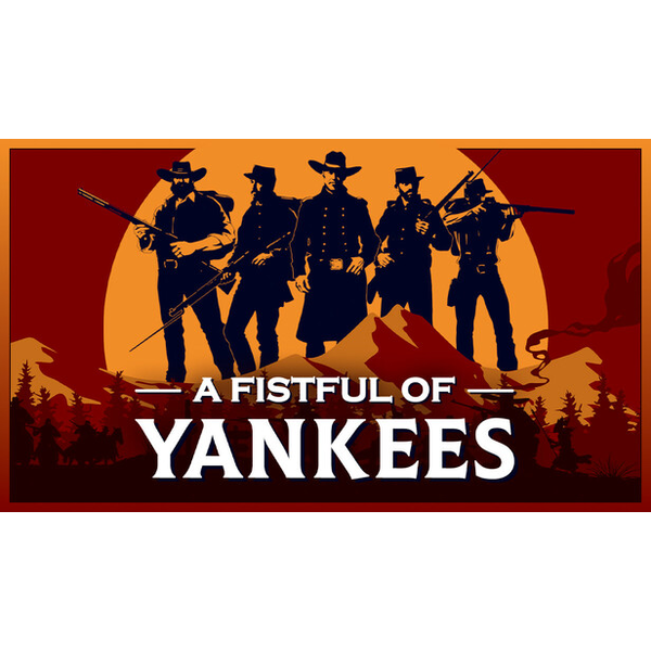A Fistful Of Yankees